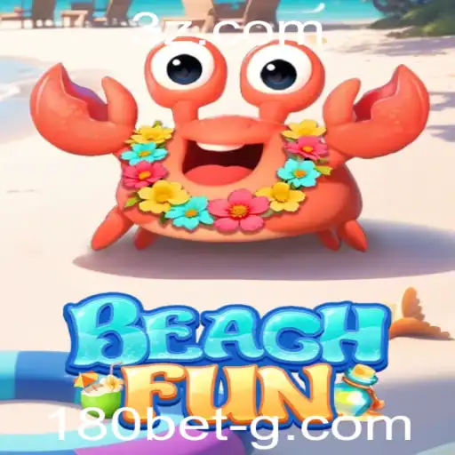 Descubra o Mundo de Diversão com BeachFun: Um Novo Jogo de Apostas na 180bet
