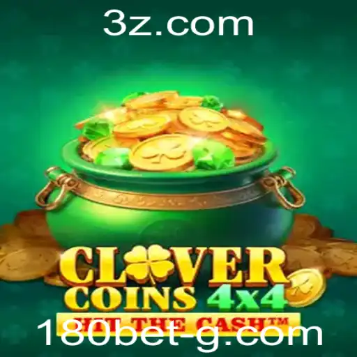 180bet - Descubra o Novo Jogo de Apostas CloverCoins4x4 na Plataforma 180bet