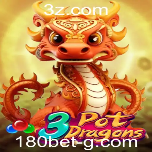 Descubra o Fascinante Mundo de 3PotDragons e a Plataforma 180bet