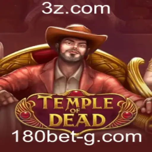 180bet - Explorando TempleofDead: O Desafiante Jogo de 180bet