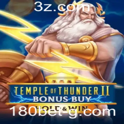 180bet - Desvendando o Excitante Mundo do Temple of Thunder II Bonus Buy